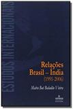 Relacoes brasil - india - 1991 - 2006 - Ufrgs