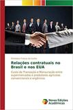 Relações contratuais no Brasil e nos EUA - Novas edicoes academicas