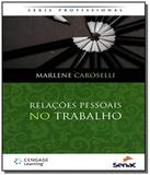 Relacoes pessoais no trabalho - serie profission01 - Senac