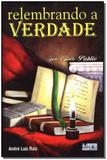 Relembrando a Verdade - Ide