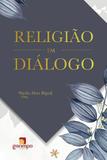 Religião em Diálogo - Garimpo editorial