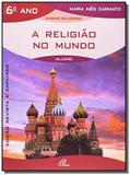 Religiao no mundo, a - 5 serie - Paulinas