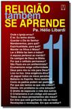 Religiao tambem se aprende - vol.11 - Santuario