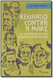 Remando Contra a Maré - Moderna