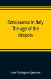Renaissance in Italy - Alpha editions