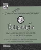Renovacao - revitalize seu corpo, sua mente, seu coracao e sua alma - Negocio (elsevier)