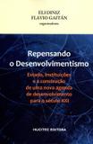 Repensando o Desenvolvimento - Estado, Instituições e A Construção de Uma Nova Agenda... - Hucitec
