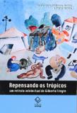 Repensando os trópicos