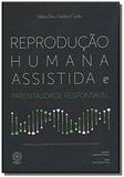 Reproducao humana assistida e parentalidade respon - Boreal
