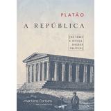 República, A - Ou sobre a justiça, diálogo político - Platao