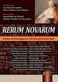 Rerum Novarum - Estudos em Homenagem aos 120 anos de Encíclica Papal - Juruá