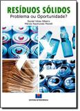 Residuos solidos - problema ou oportunidade - Interciencia
