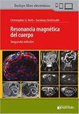 Resonancia Magnetica Del Cuerpo - Ediciones journal sa
