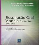 Respiracao Oral E Apneia Obstrutiva Do Sono - Revinter