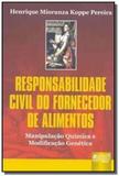 Responsabilidade civil do fornecedor de alimentos - Jurua