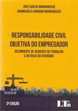 Responsabilidade Civil Objetiva Do Empregador - 3ª Ed. 2017 - Ltr