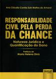 Responsabilidade Civil pela Perda da Chance - Juruá