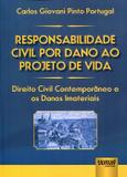 Responsabilidade Civil por Dano ao Projeto de Vida - Juruá