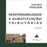 Responsabilidade E Substituição Tributárias - Livraria do advogado editora