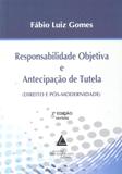 Responsabilidade Objetiva e Antecipação de Tutela - Livraria do advogado