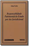 Responsabilidade patrimonial estado ato jurisdicio - Renovar