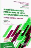 Responsabilidade patrimonial no novo sistema processual civil, a - Revista dos tribunais