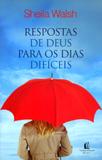 Respostas de deus para os dias difíceis - Thomas nelson