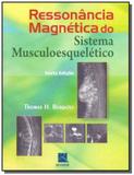 Ressonancia magnetica do sist. musculoesqueletico - Revinter