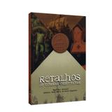 Retalhos de Nossas Existências - Leopoldo