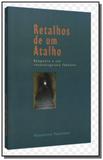 Retalhos de um atalho - Diversas editoras