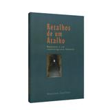 Retalhos de um Atalho - Eme