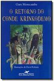 Retorno do conde krinkodemo, o - Grupo companhia das letras