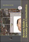 Retrato falado e desenho para criminalistica - Millennium editora