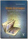 Retratos do estrangeiro - Fgv