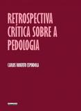 Retrospectiva crítica sobre a pedologia - Editora unicamp