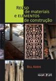 Reuso de materiais e elementos de construcao - Oficina de textos