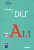 Reussir le dilf a1.1 - livre + cd audio - Didier/ hatier