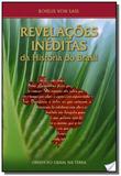 Revelacoes ineditas da historia do brasil - Ordem do graal