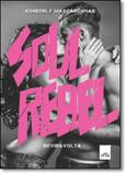 Reviravolta - Vol.1 - Série Soul Rebel - Leya - casa da palavra