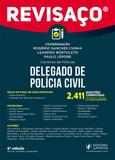 Revisaço Delegado de Polícia Civil - 2.411 Questões Comentadas - 6ª Edição (2019) - Juspodivm