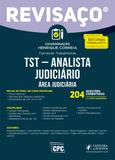 Revisaço - TST - Analista Judiciário - 204 Questões Comentadas, Alternativa por Alternativa (2017) - Juspodivm