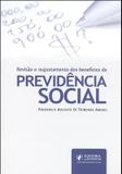 Revisão e Reajustamento dos Benefícios da Previdência Social - Juspodivm