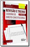 Revisao e treino caderno de direito constitucional - Revista dos tribunais