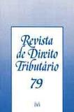 Revista de Direito Tributário Vol. 79 - Malheiros