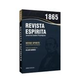 Revista Espírita Edicel Vol. 8 - 1865