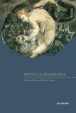 Revolta e melancolia - Boitempo editorial