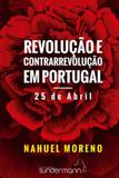 Revolução e contrarrevolução em portugal - Sundermann
