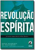 Revolucao espirita, a teoria esquecida de allan ka - Maat