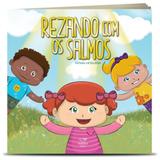 Rezando com os salmos - Canção nova