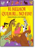 Ri Melhor Quem Ri... no Fim! - Editora do brasil - paradidático